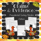 Identifying Claims & Evidence: Thanksgiving Presidential T