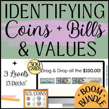 Preview of Identifying Coins, Bills & Amounts | Money Math | Life Skills | BOOM BUNDLE