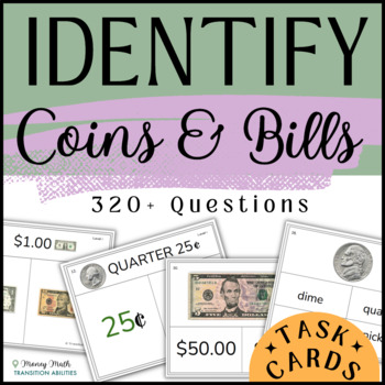 Preview of Identifying Coins, Bills & Values | Special Ed Money Math | 3 Levels Task Cards