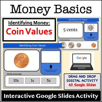 Preview of Identifying Coins by Value _Basic Money Math for Google Slides 