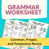 Identifying Common, Proper, and Possessive Nouns- Grammar 
