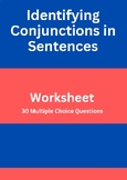 Identifying Conjunctions in Sentences worksheet 30 multipl