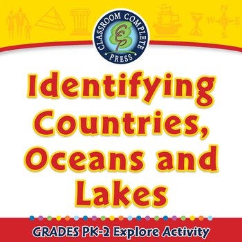 Preview of Identifying Countries, Oceans and Lakes - Explore - NOTEBOOK Gr. PK-2