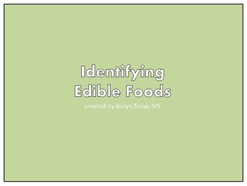 Preview of Identifying Edible Foods - For Children who suffer from Pica