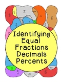 Identifying Equal Fractions Decimals Percents Printable Di