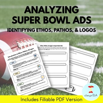 Preview of Identifying Ethos, Pathos, and Logos in Super Bowl Commercials Worksheet