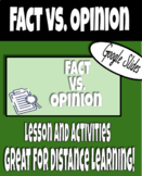 Identifying Fact vs. Opinion Digital Google Slides Lesson 