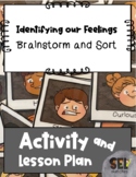 Identifying Feelings: Brainstorm and Sort!