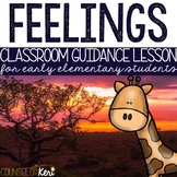 Identifying Feelings Classroom Guidance Lesson for Early E