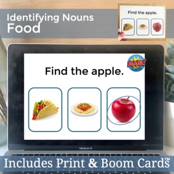 Preview of Identifying Food Nouns Vocabulary | Speech Therapy Printable and Boom Cardss