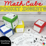 Identifying Fractions Math Cube: Pocket Inserts Math Center