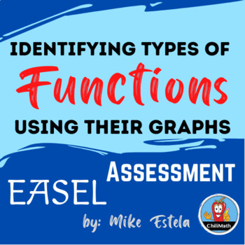 Preview of Identifying Functions with their Graphs EASEL Assessment