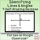 Identifying Lines & Angles Google Classroom™ Digital Quiz Set