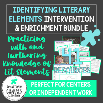 Preview of Identifying Literary Elements Intervention and Enrichment BUNDLE