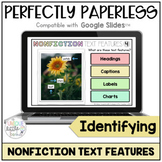 Identifying Nonfiction Text Features: Google Slides™ 