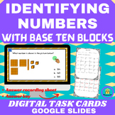 Identifying Numbers Using Base Ten Blocks Digital Task Cards 2nd  3rd Grade Math