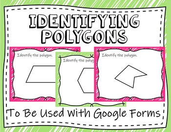 Preview of Identifying Polygons  (Google Forms and Distant Learning)