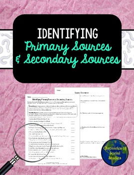 Preview of Identifying Primary Sources & Secondary Sources