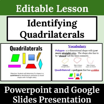 Preview of Identifying Quadrilaterals Lesson for Powerpoint or Google Slides