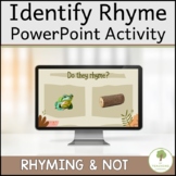 Identifying Rhyming Words and Non-rhyming Words PowerPoint