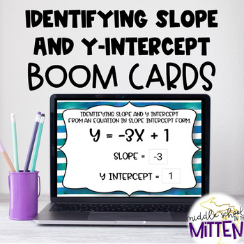 Preview of Identifying Slope and Y Intercept From Equations Boom Cards