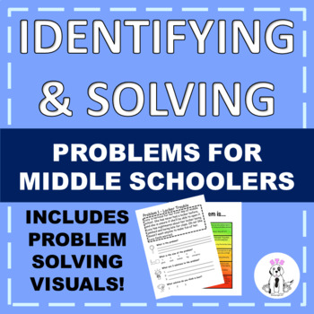 Preview of Identifying & Solving Problems: MIDDLE SCHOOL LEVEL