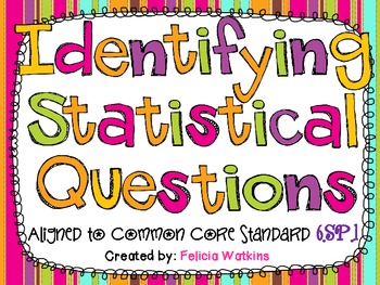 Preview of Identifying Statistical Questions Unit **Common Core Aligned**