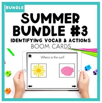 Identifying Summer Vocabulary and Actions Boom Summer BUNDLE #3 Speech ...