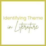 Identifying Theme in Literature