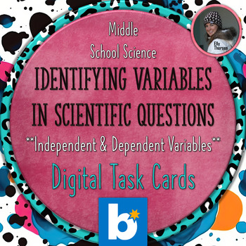 Identifying Variables in Scientific Questions Digital Task Cards BOOM Deck