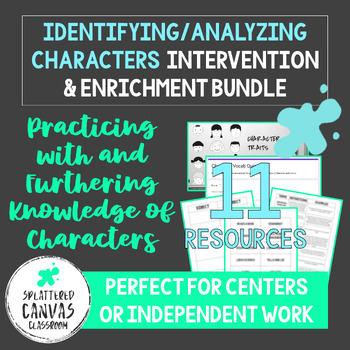 Preview of Identifying and Analyzing Characters Intervention and Enrichment BUNDLE