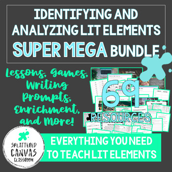Preview of Identifying and Analyzing Literary Elements SUPER MEGA Bundle