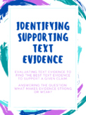Identifying and Evaluating Supporting Text Evidence