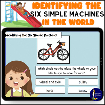 Preview of Identifying the Six Simple Machines in the World