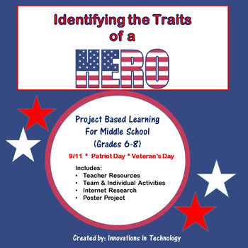 Preview of Identifying the Traits of Heroes- Veteran's Day or Patriot Day (9/11) Lesson