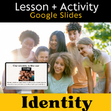 Identity Lesson (Google Slides) Worksheet/Project