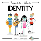 Identity Presentation