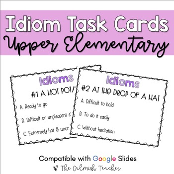 Preview of Idiom Task Cards (Digital Task Cards Included)