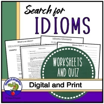 Preview of Idiom Worksheets - Finding Idioms in the Story with Easel Digital and Print