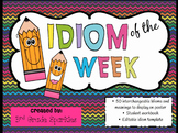 Idiom of the Week & Student Workbook
