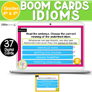Preview of Idioms Activity Boom Cards | Digital Task Cards | L.4.5b | L.5.5b