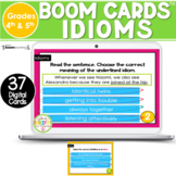 Idioms Activity Boom Cards | Digital Task Cards | L.4.5b | L.5.5b