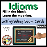 Idioms BOOM Cards Digital ELAR Vocabulary Practice Idioms 