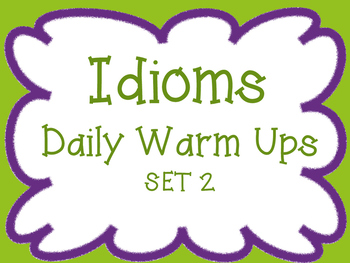 Preview of Idioms: Daily Activity Set 2