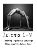 Idioms E-N