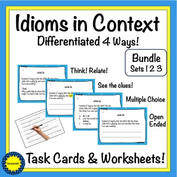Preview of Idioms in Context | 3 Sets of Task Cards and Worksheets | Differentiated 4 Ways