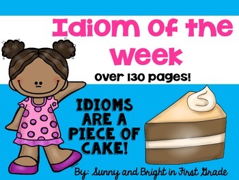 Preview of Idioms- Idiom of the Week Unit