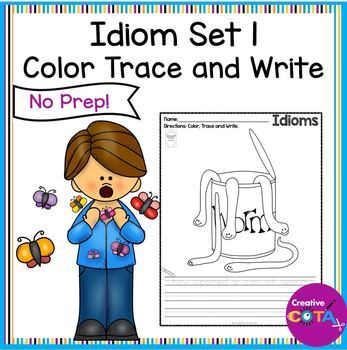 Preview of Idioms Kindergarten Writing Worksheets Coloring Trace and Write a Sentence Set 1