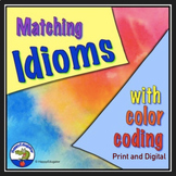 Idioms Matching by Color Coding Worksheets Print and Digital Easel Activity