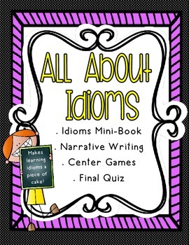 Preview of All About Idioms - Literacy Center Ideas for Language and Writing